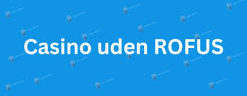 Oplev de Bedste Dansk Casino Uden MitID Oplev de Bedste Dansk Casino Uden MitID
