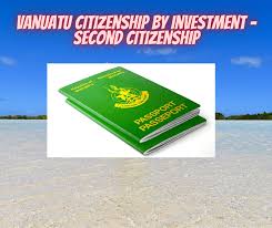 Vanuatu Citizenship by Investment A Pathway to a New Life